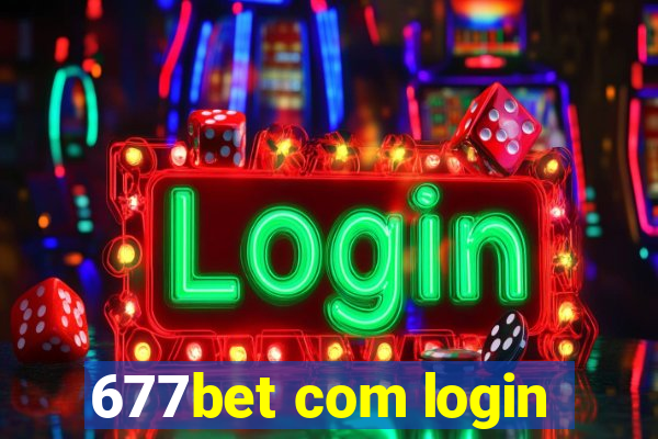 677bet com login
